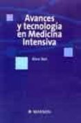 AVANCES Y TECNOLOGIA EN MEDICINA INTENSIVA de NET, ALVAR 
