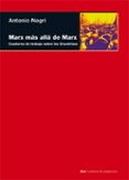 MARX MAS ALLA DE MARX de NEGRI, ANTONIO 