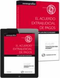 EL ACUERDO EXTRAJUDICIAL DE PAGOS di DIAZ ECHEGARAY, JOSE LUIS 