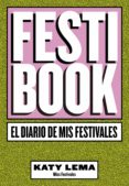 FESTIBOOK de KATY LEMA MISS FESTIVALES 