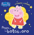 LAS BOTAS DE ORO (PEPPA PIG. UN CUENTO Y A DORMIR) di HASBRO EONE 