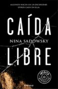 CAIDA LIBRE di SADOWSKY, NINA 