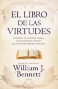 LIBRO DE LAS VIRTUDES (RELATOS Y POEMAS) de BENNETT, WILLIAM J. 