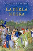 LA PERLA NEGRA de CASANOVA, CLAUDIA 