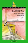 LA PERRONA di MUOZ PUELLES, V. 