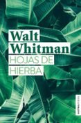HOJAS DE HIERBA de WHITMAN, WALT 