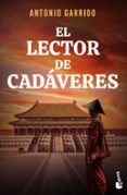EL LECTOR DE CADAVERES de GARRIDO, ANTONIO 