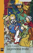 LA PRINCESA TRISTE de FRABETTI, CARLO 