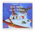 UNA NOCHE EN EL BOSQUE de BERTRAND, PHILIPPE 