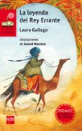 LA LEYENDA DEL REY ERRANTE de GALLEGO GARCIA, LAURA 