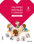 VALOR SOCIAL Y CIVICICO 3 EDUCACION PRIMARIA  EQUIPO ED 2019 di VV.AA. 