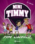 MINI TIMMY. EL SIGUIENTE NIVEL di CAHILL, TIM 