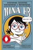 Historias Secretas Verdaderas E Inventadas De Mina Hb (ebook)