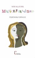 MAS ALLA DEL MULTICULTURALISMO di DONATI, PIERPAOLO 