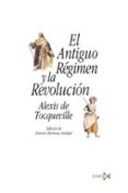 EL ANTIGUO REGIMEN Y LA REVOLUCION de TOCQUEVILLE, ALEXIS DE 