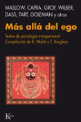 MAS ALLA DEL EGO: TEXTOS DE PSICOLOGIA TRANSPERSONAL di VV.AA. 