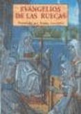 EVANGELIOS DE LAS RUECAS di VV.AA. 