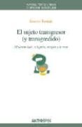 EL SUJETO TRANSGRESOR Y (TRANSGREDIDO) de BERIAIN, JOSETXO 