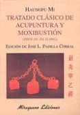 TRATADO CLASICO DE ACUPUNTURA Y MOXIBUSTION di VV.AA. 