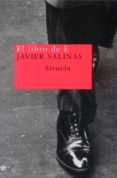 EL LIBRO DE E de SALINAS, JAVIER 
