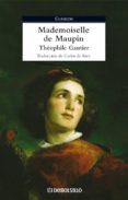 MADEMOISELLE DE MAUPIN de GAUTIER, THEOPHILE 