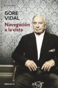 NAVEGACION A LA VISTA de VIDAL, GORE 