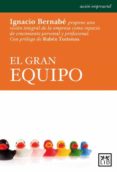EL GRAN EQUIPO di BERNABE, IGNACIO 