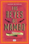 LOS REYES DEL MAMBO TOCAN CANCIONES DE AMOR de HIJUELOS, OSCAR 