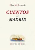 CUENTOS DE MADRID de ARCONADA, CESAR M. 
