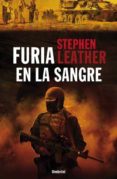 FURIA EN LA SANGRE de LEATHER, STEPHEN 