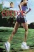 CORRER PARA MANTENERSE EN FORMA di SHORTER, FRANK 