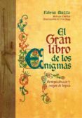 EL GRAN LIBRO DE LOS ENIGMAS de MAZZA, FABRICE 