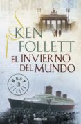 EL INVIERNO DEL MUNDO de FOLLETT, KEN 