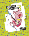 Portada de Proxecto: FanFest. Saboreando as palabras. 2 Primaria - Antoloxía