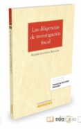 LAS DILIGENCIAS DE INVESTIGACION FISCAL de AGUILERA MORALES, MARIEN 