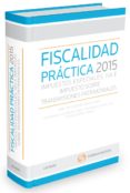 FISCALIDAD PRCTICA 2015 de ARNAIZ ARNAIZ, TEODORO 