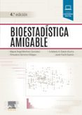 BIOESTADSTICA AMIGABLE, 4 ED. di MARTINEZ GONZALEZ, M.A. 