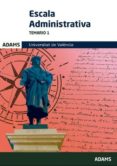 ESCALA ADMINISTRATIVA TEMARIO 1 di VV.AA. 