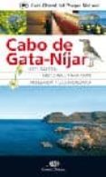 GUIA OFICIAL DEL PARQUE NATURAL DEL CABO DE GATA 2009 di VV.AA. 