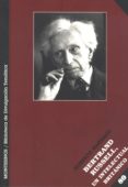 BERTRAND RUSELL: UN INTELECTUAL BRITANICO (EL VIEJO TOPO/MONTESIN OS) de MARRAUD GONZALEZ, HUBERTO 