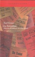 LA ANTORCHA: SELECCION DE ARTICULOS DE DIE FACKEL de KRAUS, KARL 