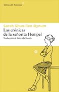 LAS CRONICAS DE LA SEORITA HEMPEL di BYNUM, SARAH SHUN LIEN 