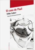 EL CASO DE PAUL de CATHER, WILLA 