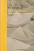 LA VIDA ERRANTE di MAUPASSANT, GUY DE 