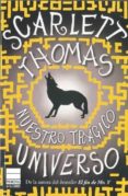 NUESTRO TRAGICO UNIVERSO de THOMAS, SCARLETT 