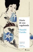 DIARIO DE UNA VAGABUNDA di HAYASHI, FUMIKO 