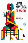 EL MAGO di MAYORGA, JUAN 