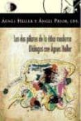 LOS DOS PILARES DE LA ETICA MODERNA de HELLER, AGNES 