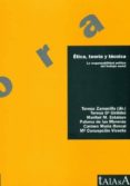 ETICA,TEORIA Y TECNICA: LA RESPONSABILIDAD POLITICA DEL TRABAJO S OCIAL di VV.AA. 