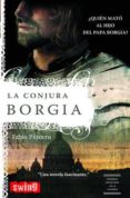 LA CONJURA BORGIA di PITTORRU, FABIO 
